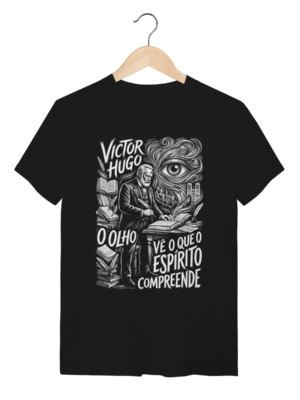 Camiseta Intelectual Victor Hugo Horizonte Ético Sabedoria | Silk & Luck