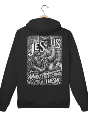 Moletom Canguru Jesus Amarás o Próximo – Visão Filosófica – Silk & Luck | Silk & Luck