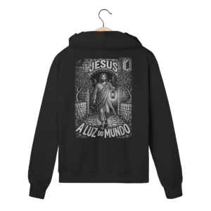 Moletom com Zíper Jesus A Luz do Mundo – Filosofia Teocêntrica – Silk & Luck | Silk & Luck