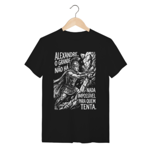 Camiseta Alexandre O Grande Quebrando Limites Frase | Silk & Luck