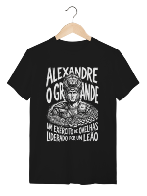 Camiseta Alexandre O Grande Nobreza E Caráter Real | Silk & Luck