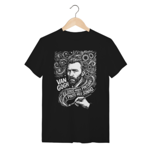 Camiseta Van Gogh Luz e Sonho Pintura Frase Filosofica | Silk & Luck