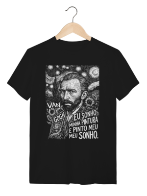 Camiseta Aura Van Gogh Eu Sonho Minha Pintura Filosofia | Silk & Luck