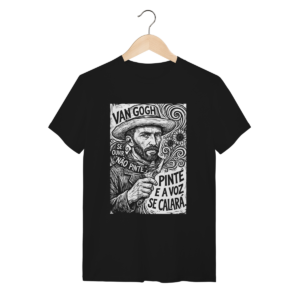 Camiseta Van Gogh Pinte e a Voz Se Calará Pintura | Silk & Luck