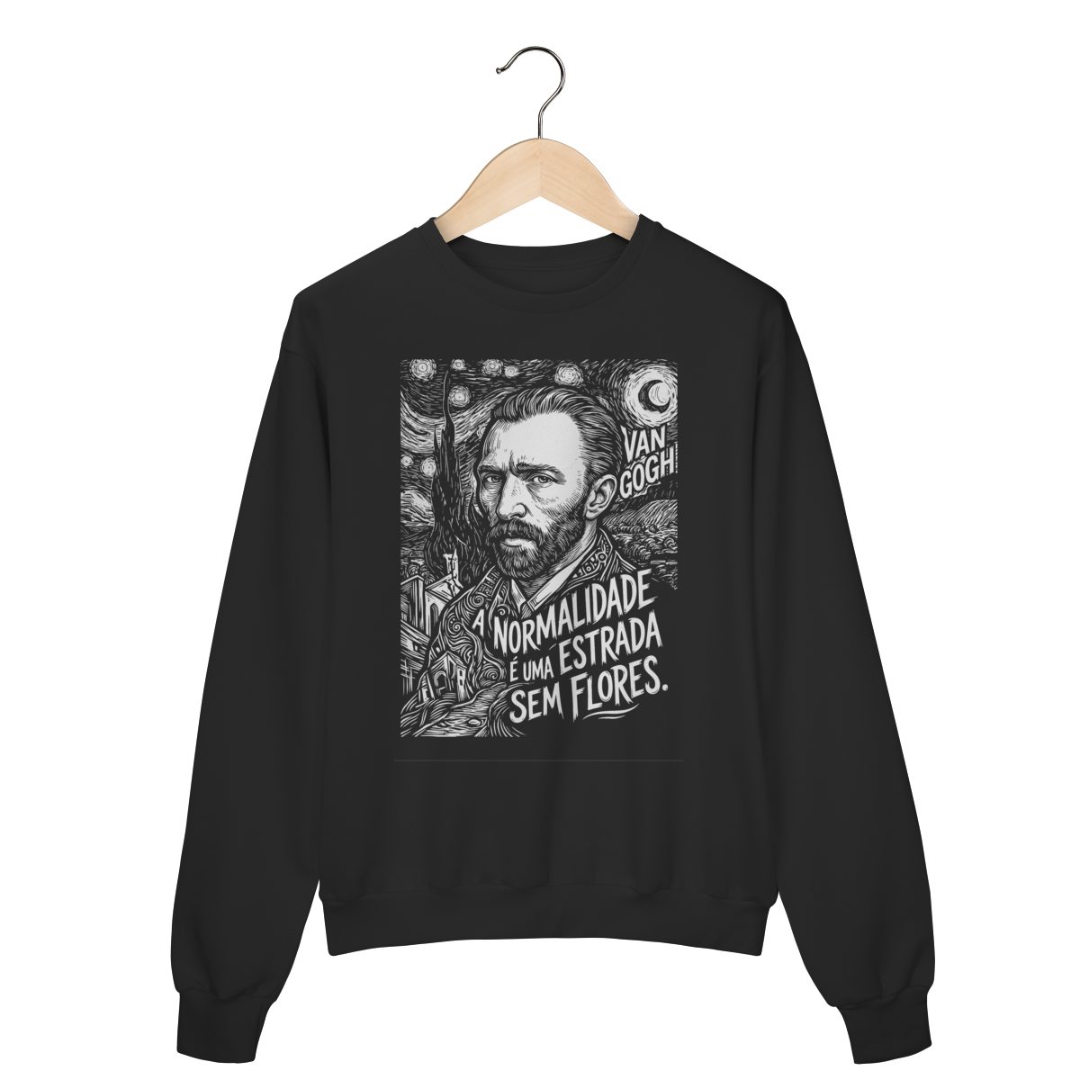 Moletom Van Gogh Normalidade Design Frase Arte | Silk & Luck 1 Moletom Van Gogh Normalidade Design Frase Arte | Silk & Luck