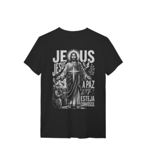 Camiseta Jesus A Paz Esteja Convosco – Arte Histórica – Silk & Luck | Silk & Luck