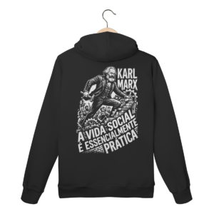 Moletom Canguru Karl Marx Vida Social Prática Pensamento | Silk & Luck