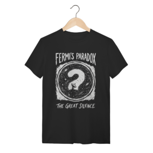 Camiseta Paradoxo de Fermi: O Silêncio do Universo | Silk & Luck